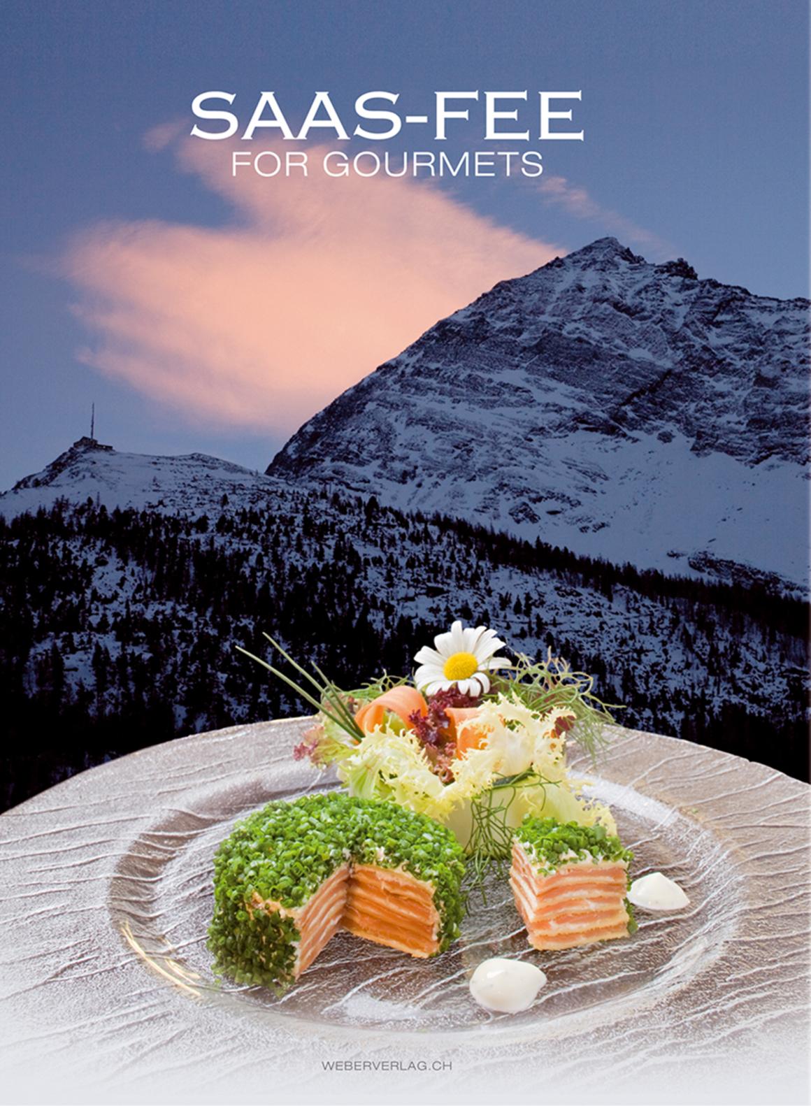 Saas-Fee for Gourmets
